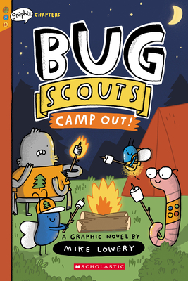 Camp Out!: A Graphix Chapters Book (Bug Scouts #2) - 