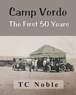 Camp Verde The First 50 Years