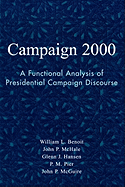 Campaign 2000: A Functional Analysis of Presidential Campaign Discourse