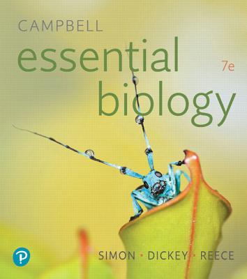 Campbell Essential Biology - Simon, Eric J., and Dickey, Jean L., and Reece, Jane B.