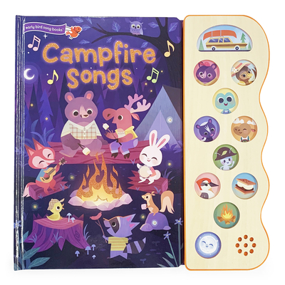 Campfire Songs - Cottage Door Press (Editor), and Boyd, Chie Y (Illustrator), and Nestling, Rose