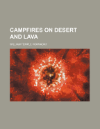 Campfires on Desert and Lava