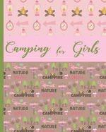 Camping for Girls: Perfect Journal for Girls to Take Camping, Hiking, or Fishing: Over 100 Pages with Prompts for Writing Down Memories and Fun Times. Sleep Under the Stars