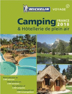 Camping France 2018 - Michelin Camping Guides: Camping Guides