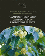 Camptothecin and Camptothecin Producing Plants: Botany, Chemistry, Anticancer Activity and Biotechnology