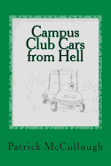 Campus Club Cars from Hell: And Other Poems