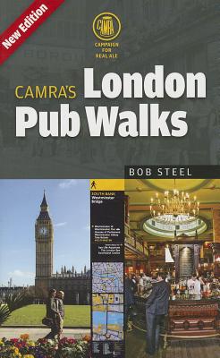 Camra's London Pub Walks - Steel, Bob