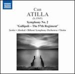 Can Atilla: Symphony No. 2 'Gallipoli - The 57th Regiment'
