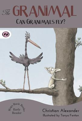 Can Granimals Fly? - Alexander, Christian