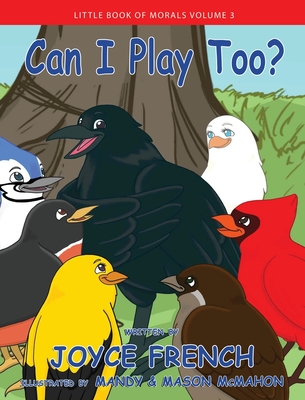 Can I Play Too? - French, Joyce