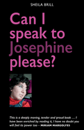 Can I speak to Josephine please?