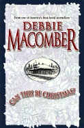 Can This Be Christmas? - Macomber, Debbie