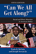 Can We All Get Along?: Racial and Ethnic Minorities in American Politics