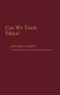 Can We Teach Ethics?