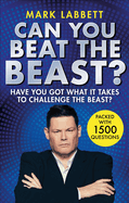 Can You Beat the Beast?: Have You Got What it Takes to Beat the Beast?