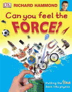 Can You Feel the Force?: Putting the Fizz Back into Physics