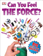 Can You Feel the Force?