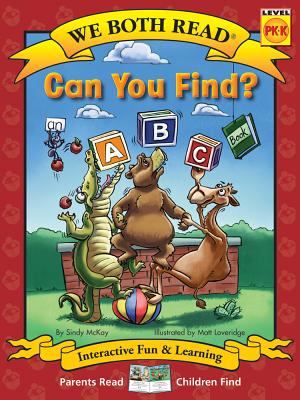 Can You Find? (We Both Read - Level Pk-K): An ABC Book - McKay, Sindy