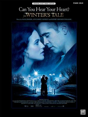 Can You Hear Your Heart (from Winters Tale): Piano Solo, Sheet - Zimmer, Hans (Composer), and Calhoun, Ann Marie (Composer), and Williams, Rupert Gregson (Composer)