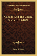 Canada and the United States, 1815-1830