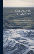 Canada in Flanders: The Official Story of the Canadian Expeditionary Force; Volume 2