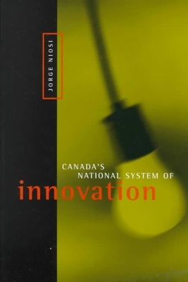 Canada's National System of Innovation - Niosi, Jorge