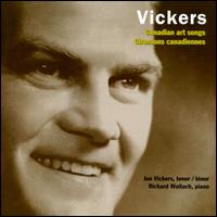 Canadian Art Songs - Jon Vickers (tenor); Richard Woitach (piano)