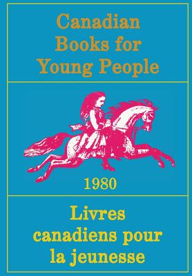 Canadian Books for Young People/Livres Canadiens Pour La Jeunesse, 3e - McDonough, Irma (Editor)
