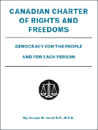 Canadian Charter of Rights and Freedoms: Democracy for the People and for Each Person