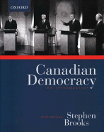 Canadian Democracy: An Introduction - Brooks, Stephen