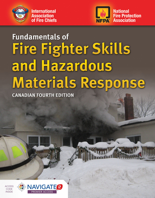 Canadian Fundamentals of Fire Fighter Skills and Hazardous Materials Response Includes Navigate 2 Premier Access - 