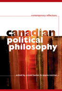 Canadian Political Philosophy: Contemporary Reflections