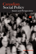 Canadian Social Policy: Issues and Perspectives, 3rd Edition