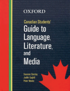Canadian Students' Guide to Language, Literature, and Media - Barclay; Coghill; Weeks