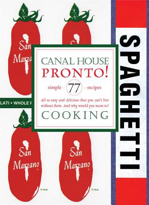 Canal House Cooking, Volume 8 - Hamilton & Hirsheimer, and Hamilton, Melissa, and Hirsheimer, Christopher