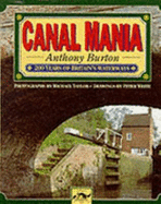 Canal Mania: 200 Years of Britain's Waterways