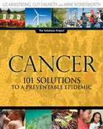 Cancer: 101 Solutions to a Preventable Epidemic
