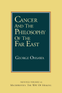 Cancer and the Philosophy of the Far East