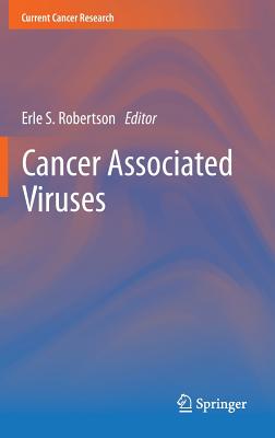 Cancer Associated Viruses - Robertson, Erle S (Editor)