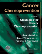 Cancer Chemoprevention: Volume 2: Strategies for Cancer Chemoprevention