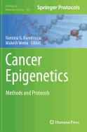 Cancer Epigenetics: Methods and Protocols