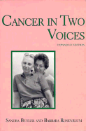 Cancer in Two Voices - Butler, Sandra, and Rosenblum, Barbara