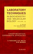 Cancer Metastasis: Experimental Approaches: Volume 29