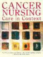 Cancer Nursing: Care in Context