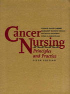 Cancer Nursing: Principles and Practice - Goodman, Michelle, and Yarbro, Connie H, and Frogge, Margaret Hansen