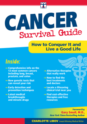 Cancer Survival Guide: How to Conquer It and Live a Good Life - Libov, Charlotte