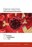 Cancer Vaccines: Sixth International Symposium, Volume 1174