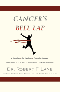 CANCER'S BELL LAP and THE DRAGON BEHIND THE DOOR