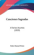 Canciones Sagradas: A Varios Asuntos (1820)