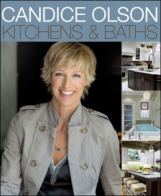 Candice Olson Kitchens And Baths - Olson, Candice